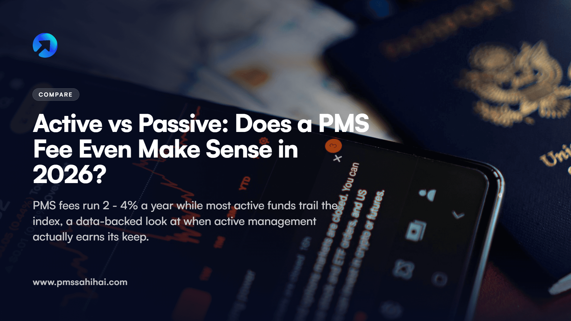 Active vs Passive: Does a PMS Fee Even Make Sense in 2026?