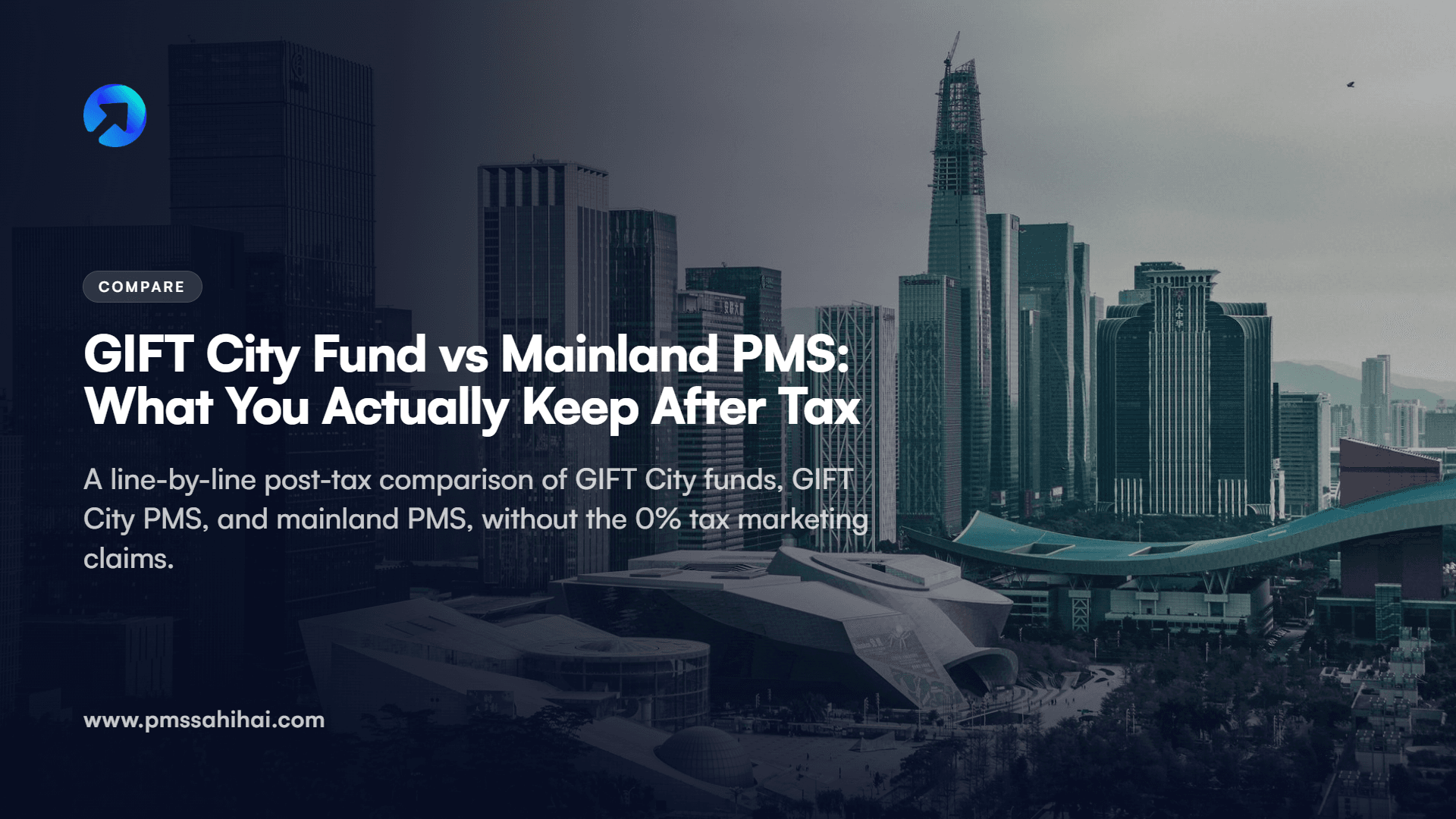 GIFT City Fund vs Mainland PMS: A Real Post-Tax Comparison