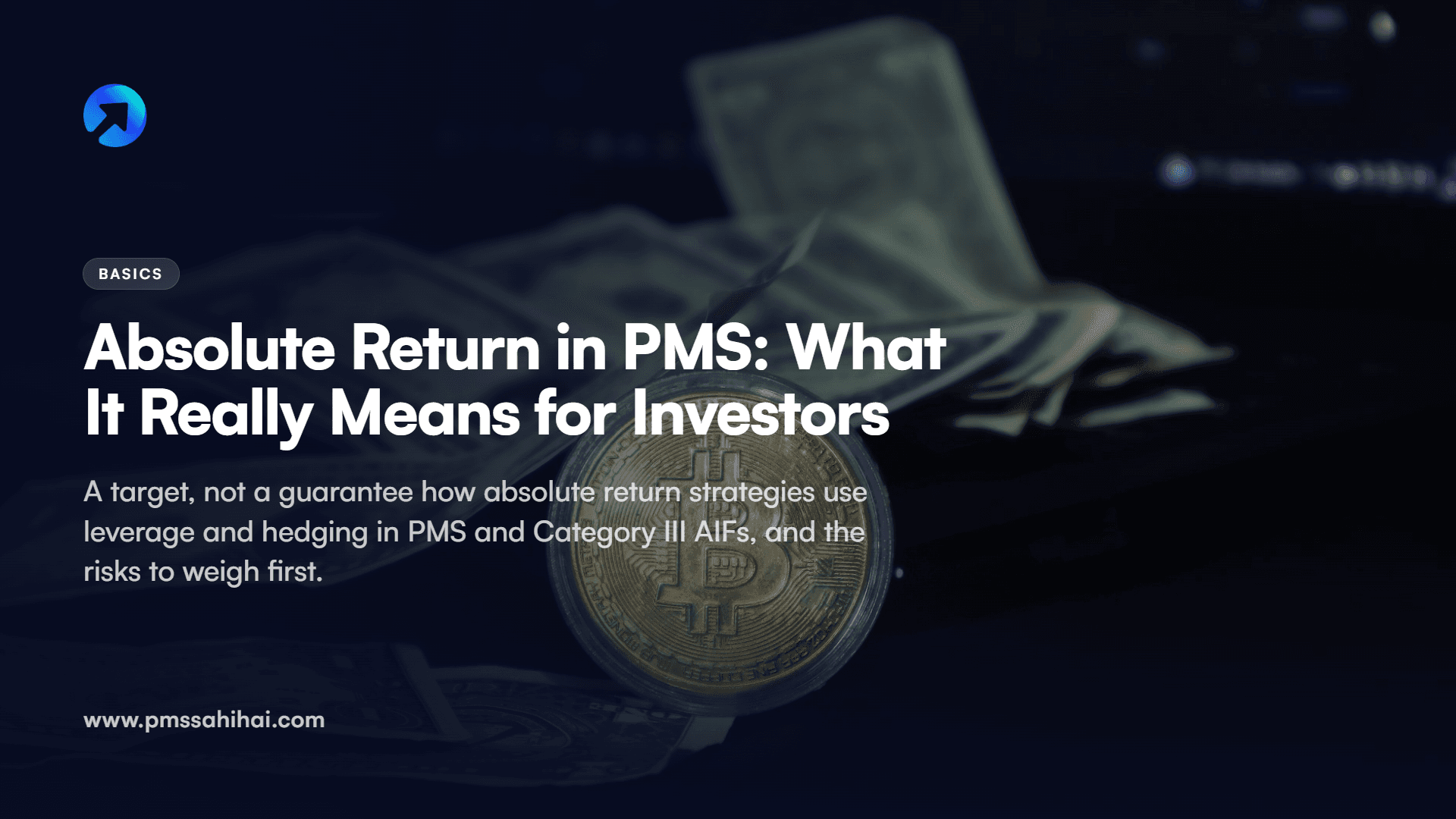 Absolute Return in PMS: What It Really Means for Investors