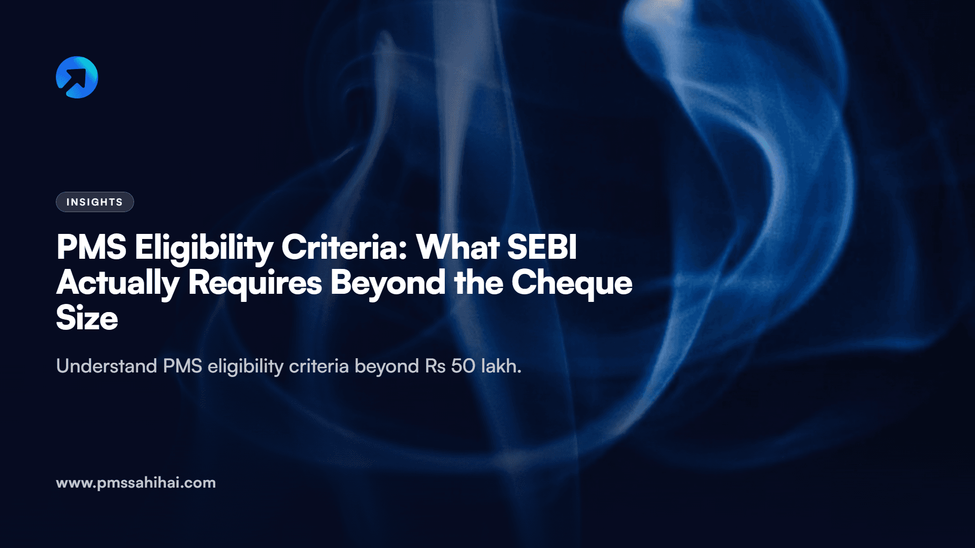 PMS Eligibility Criteria: What SEBI Actually Requires Beyond the Cheque Size