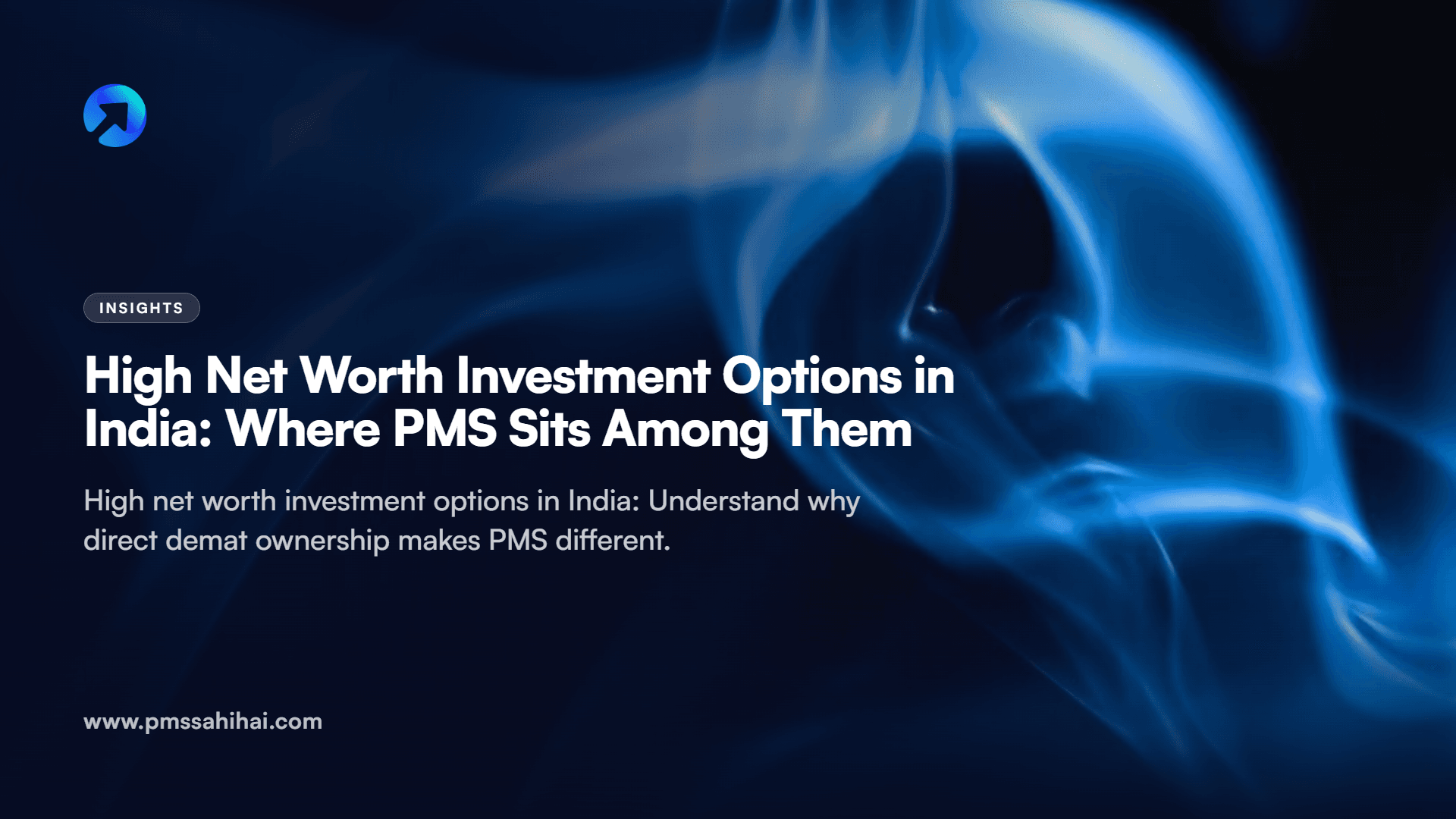 High Net Worth Investment Options in India: Where PMS Sits Among Them