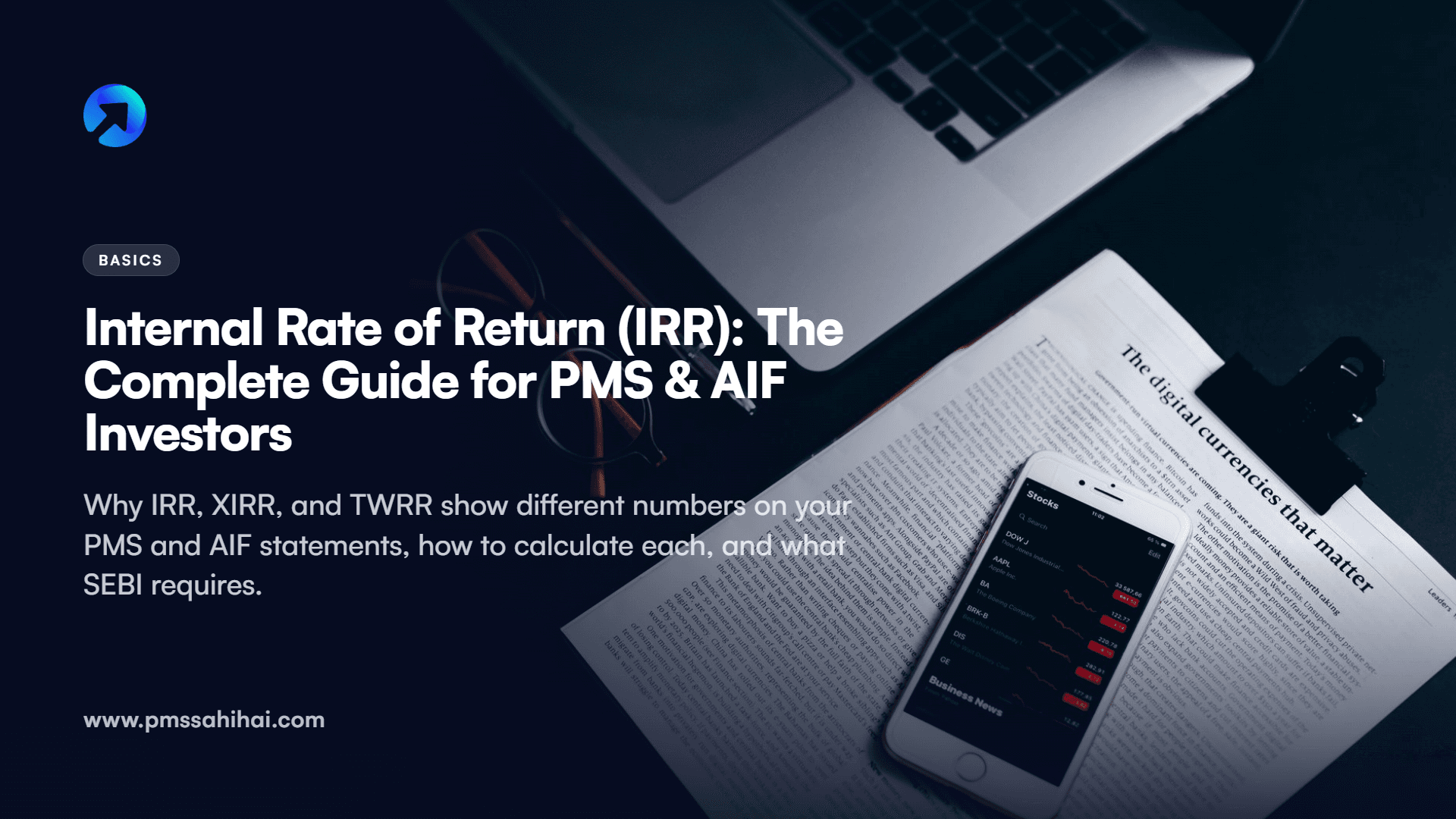 Internal Rate of Return (IRR): The Complete Guide for PMS & AIF Investors