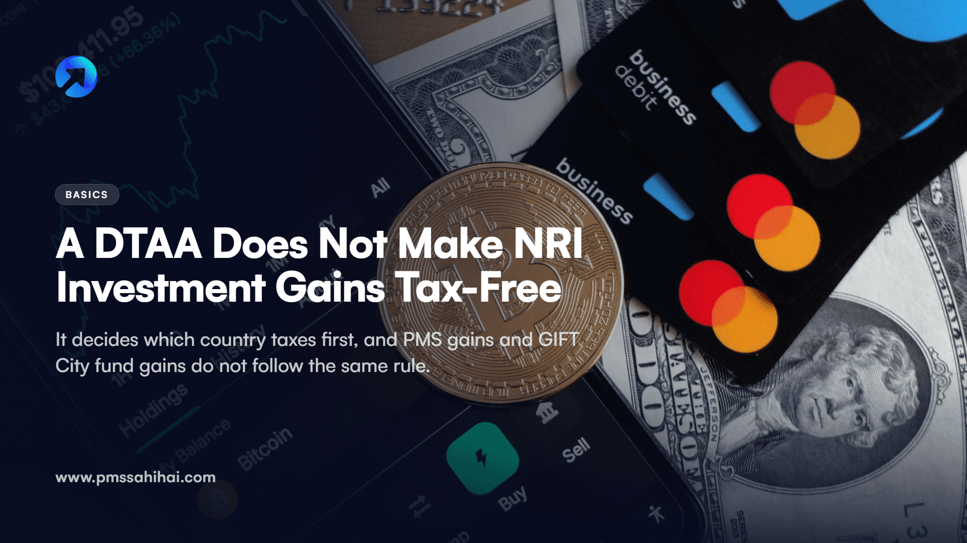 DTAA Explained: Who Taxes an NRI’s PMS and GIFT City Gains?