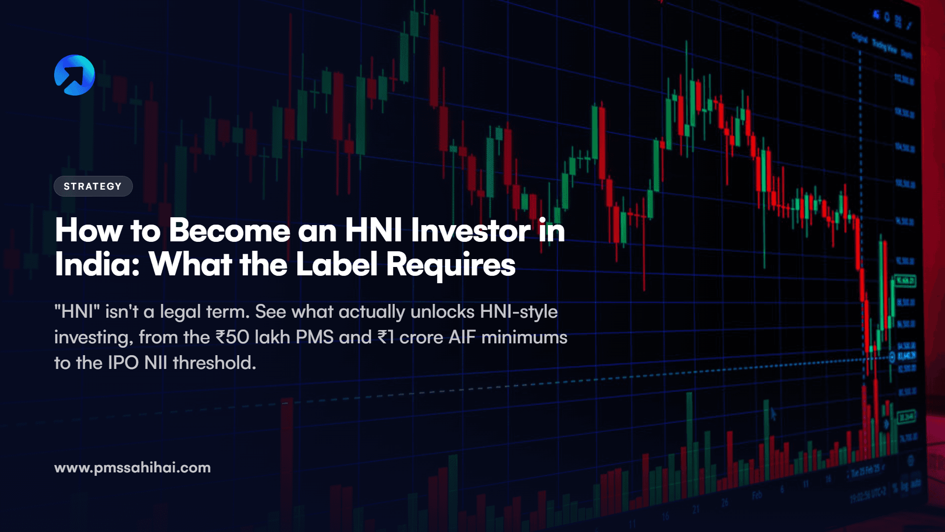 How to Become an HNI Investor in India: What the Label Really Requires