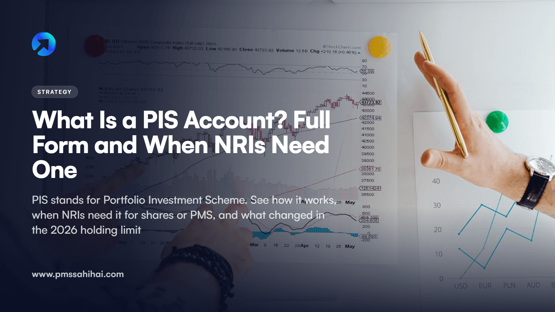 What Is a PIS Account? Full Form, Meaning and When NRIs Need One